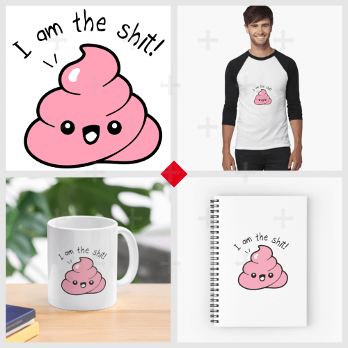 T-shirt I am the shit, jeu de mot et citation illustrée par un emoji caca en style kawaii..